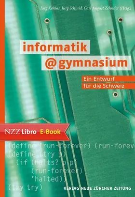 Kohlas / Schmid / Zehnder |  informatik@gymnasium | eBook | Sack Fachmedien