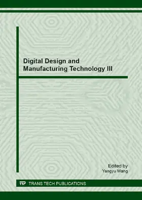 Wang |  Digital Design and Manufacturing Technology III | eBook | Sack Fachmedien