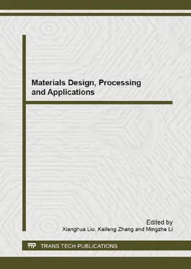 Liu / Zhang / Li |  Materials Design, Processing and Applications | eBook | Sack Fachmedien