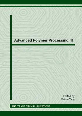 Yang | Advanced Polymer Processing III | E-Book | www2.sack.de