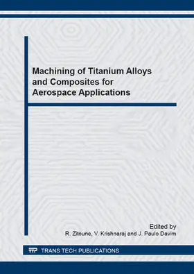 Zitoune / Krishnaraj / Davim |  Machining of Titanium Alloys and Composites for Aerospace Applications | eBook | Sack Fachmedien