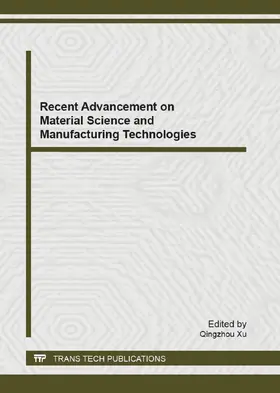 Xu | Recent Advancement on Material Science and Manufacturing Technologies | E-Book | www2.sack.de