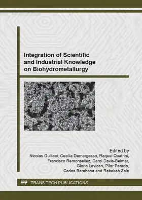 Guiliani / Demergasso / Quatrini |  Integration of Scientific and Industrial Knowledge on Biohydrometallurgy | eBook | Sack Fachmedien