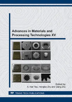Tieu / Zhu | Advances in Materials and Processing Technologies XV | E-Book | www2.sack.de