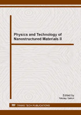 Galkin | Physics and Technology of Nanostructured Materials II | E-Book | sack.de