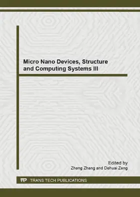 Zhang / Zeng | Micro Nano Devices, Structure and Computing Systems III | E-Book | www2.sack.de