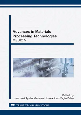 Aguilar Martín / Yagüe-Fabra |  Advances in Materials Processing Technologies | eBook | Sack Fachmedien