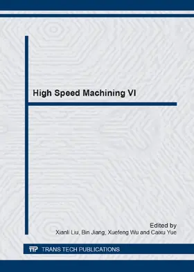 Liu / Jiang / Wu |  High Speed Machining VI | eBook | Sack Fachmedien