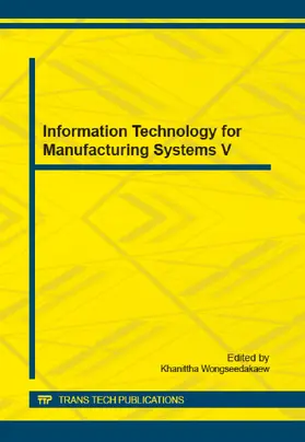 Wongseedakaew |  Information Technology for Manufacturing Systems V | eBook | Sack Fachmedien