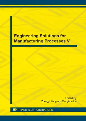 Jiang / Liu |  Engineering Solutions for Manufacturing Processes V | eBook | Sack Fachmedien