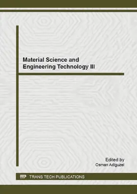 Adiguzel | Material Science and Engineering Technology III | E-Book | www2.sack.de