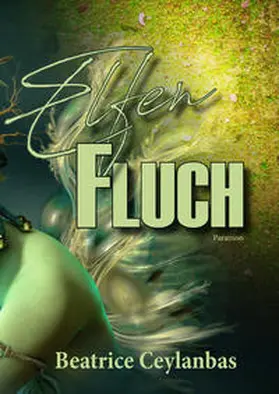 Ceylanbas |  Elfenfluch | Buch |  Sack Fachmedien