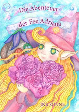 Sonne |  Die Abenteuer der Fee Adriana | Buch |  Sack Fachmedien