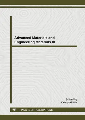 Kida | Advanced Materials and Engineering Materials III | Buch | 978-3-03835-025-5 | sack.de