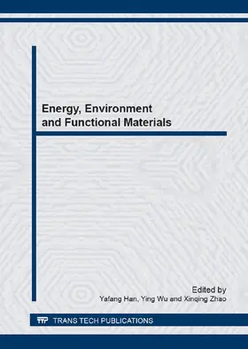 Han / Wu / Zhao | Energy, Environment and Functional Materials | Buch | 978-3-03835-087-3 | sack.de