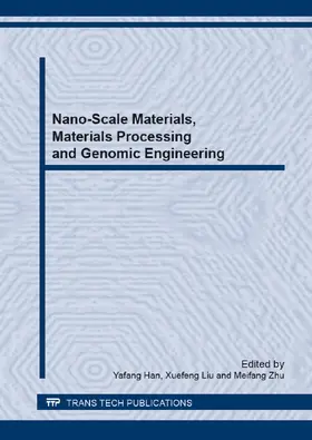 Han / Liu / Zhu | Nano-Scale Materials, Materials Processing and Genomic Engineering | Buch | 978-3-03835-089-7 | sack.de