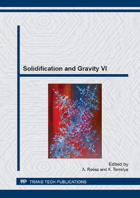 Roósz / Tomolya | Solidification and Gravity VI | Buch | 978-3-03835-093-4 | sack.de