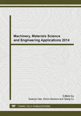 Gao / Barrans / Xu |  Machinery, Materials Science and Engineering Applications 2014 | Buch |  Sack Fachmedien