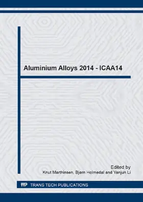 Marthinsen / Holmedal / Li |  Aluminium Alloys 2014 - ICAA14 | Buch |  Sack Fachmedien