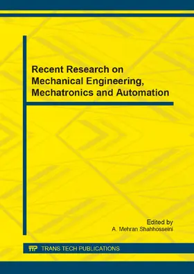 Shahhosseini | Recent Research on Mechanical Engineering, Mechatronics and Automation | Buch | 978-3-03835-162-7 | sack.de