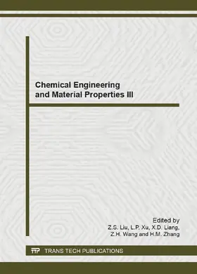 Liu / Xu / Liang | Chemical Engineering and Material Properties III | Buch | 978-3-03835-230-3 | sack.de