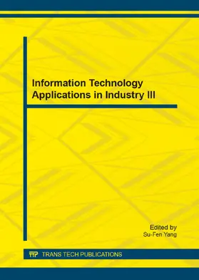 Yang | Information Technology Applications in Industry III | Buch | 978-3-03835-239-6 | sack.de