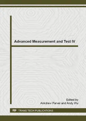 Parvel / Wu | Advanced Measurement and Test IV | Buch | 978-3-03835-374-4 | sack.de