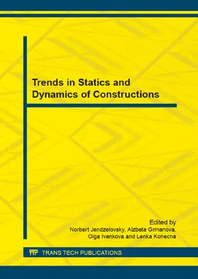 Jendzelovsky / Grmanova / Ivankova |  Trends in Statics and Dynamics of Constructions | Buch |  Sack Fachmedien