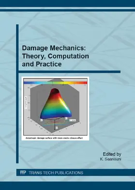 Saanouni | Damage Mechanics: Theory, Computation and Practice | Buch | 978-3-03835-550-2 | sack.de