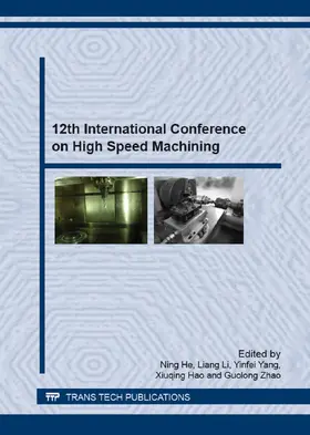 He / Li / Yang | 12th International Conference on High Speed Machining | Buch | 978-3-03835-654-7 | sack.de