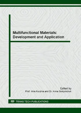 Kurzina / Godymchuk | Multifunctional Materials: Development and Application | Buch | 978-3-03835-729-2 | www2.sack.de