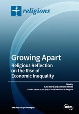  Growing Apart Religious Reflection on the Rise of Economic Inequality | Buch |  Sack Fachmedien