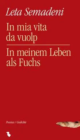 Semadeni |  In mia vita da vuolp / In meinem Leben als Fuchs | Buch |  Sack Fachmedien