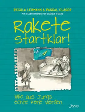 Lehmann / Gläser |  Rakete startklar! | Buch |  Sack Fachmedien