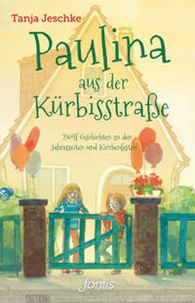 Jeschke |  Paulina aus der Kürbisstraße | Buch |  Sack Fachmedien