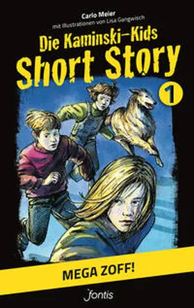 Meier |  Die Kaminski-Kids: Short Story 1. Mega Zoff! | Buch |  Sack Fachmedien
