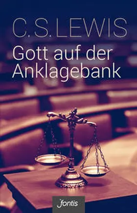 Lewis |  Gott auf der Anklagebank | Buch |  Sack Fachmedien