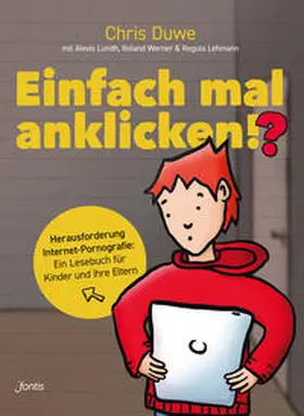 Duwe / Lundh / Werner | Einfach mal anklicken!? | Buch | 978-3-03848-166-9 | www2.sack.de