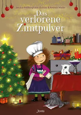 Freiburghaus-Dubois / Mader |  Das verlorene Zimtpulver | Buch |  Sack Fachmedien