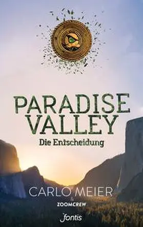 Meier / ZoomCrew |  Paradise Valley: Die Entscheidung | Buch |  Sack Fachmedien