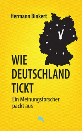 Binkert |  Wie Deutschland tickt | Buch |  Sack Fachmedien