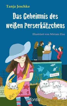 Jeschke |  Das Geheimnis des weißen Perserkätzchens | eBook | Sack Fachmedien