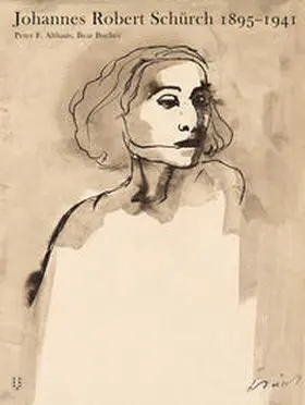 Bucher / Althaus |  Johannes Robert Schürch 1895-1941 | Buch |  Sack Fachmedien
