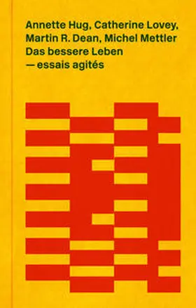 Dean / Hug / Lovey |  Das bessere Leben | Buch |  Sack Fachmedien