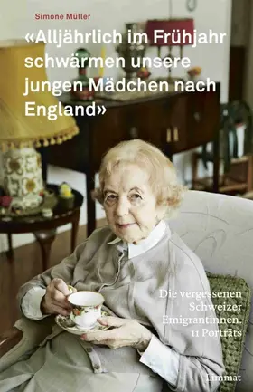 Müller |  "Alljährlich im Frühjahr schwärmen unsere jungen Mädchen nach England" | eBook | Sack Fachmedien