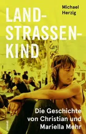 Herzig |  Landstrassenkind | eBook | Sack Fachmedien
