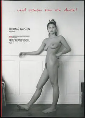 Karsten / Vogel |  …und schön bin ich doch! | Buch |  Sack Fachmedien