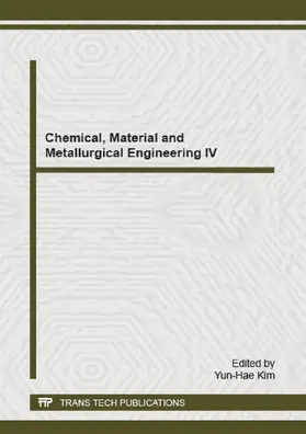 Kim |  Chemical, Material and Metallurgical Engineering IV | Sonstiges |  Sack Fachmedien