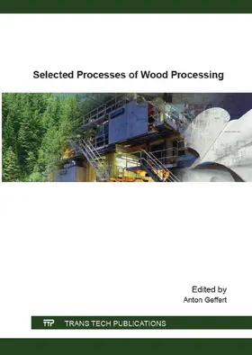 Geffert |  Selected Processes of Wood Processing | Sonstiges |  Sack Fachmedien