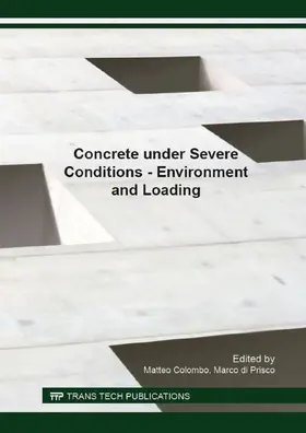 Colombo / di Prisco |  Concrete under Severe Conditions - Environment and Loading | Sonstiges |  Sack Fachmedien